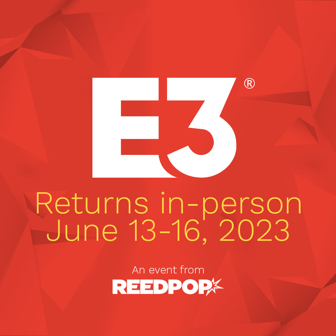 「E3 2023」がロサンゼルス現地とオンラインでハイブリット開催決定。期間は2023年6月13日～16日、後半2日は一般入場も可能
