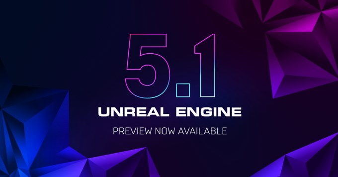 『Unreal Engine 5.1 Preview 1』がリリース。Lumen、Nanite、VSMなど多数の項目を更新