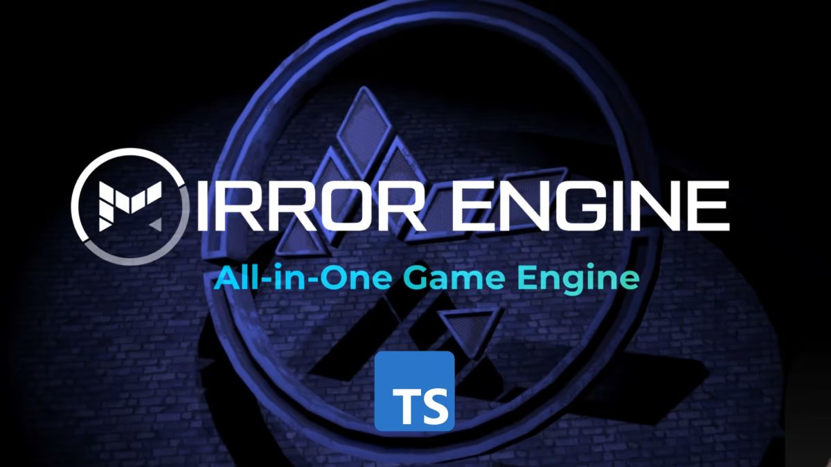 オープンソースのゲーム開発プラットフォーム「The Mirror」、GodotからPlayCanvasベースに路線変更。アルファ版が無料で提供中