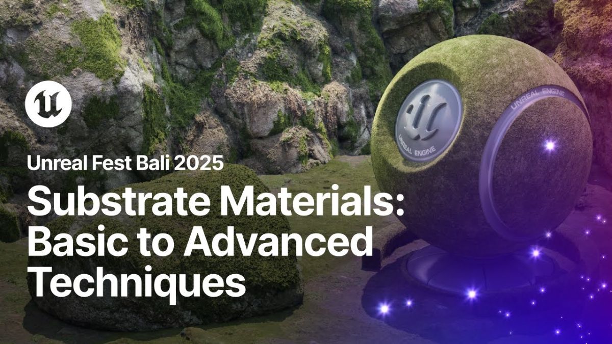Unreal Fest Bali 2025で実施された「Substrate Materials」講演をUE5.7向けに解説した日本語記事が公開