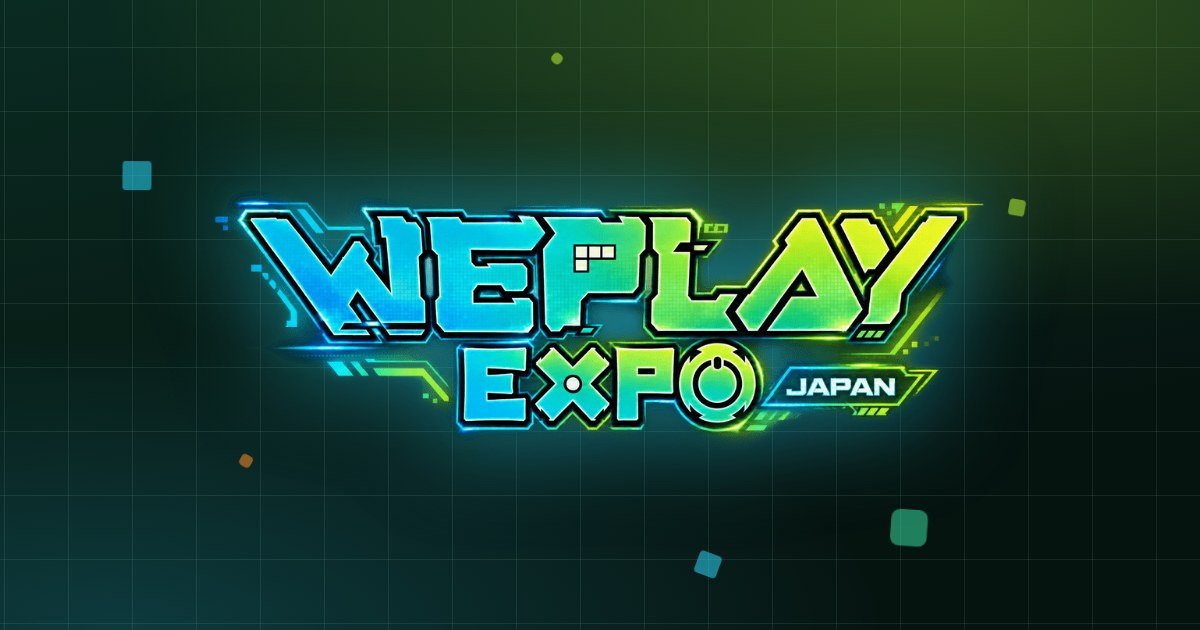 中国発のゲームイベント「WePlay Expo」が日本初上陸。「WePlay Expo JAPAN 2027」、4/2（金）〜4（日）に幕張メッセで開催